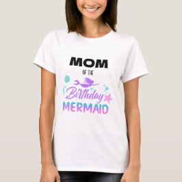 人魚の誕生日パーティーのママ Tシャツ