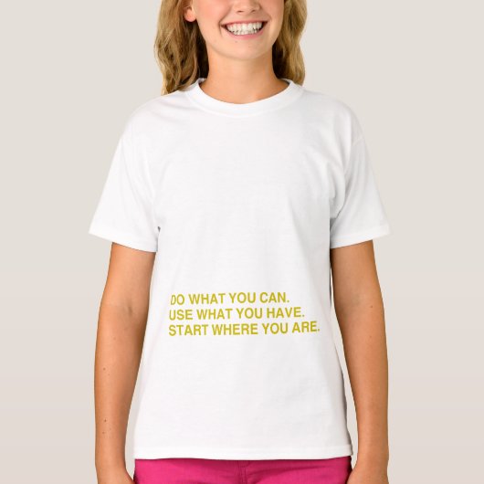 今いる場所から始めよう Tシャツ (正面)