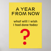 今から1年後 – やる気を起こさせる引用文 ポスター (正面)