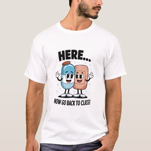 今ここで授業に戻ろう スクールナース 医療プロ Tシャツ (正面)