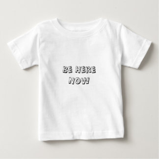 今ここにいる ベビーTシャツ