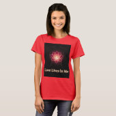 今この瞬間も愛は私の中に生きている Tシャツ (正面フル)