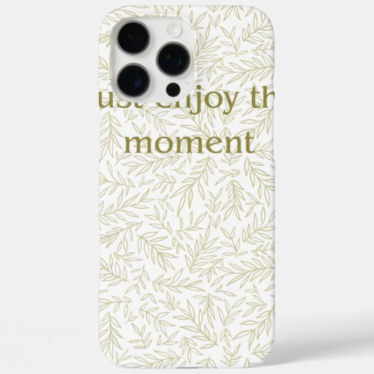 "今この瞬間を楽しんで" ボタニカルな美しさのスマホケース Case-Mate iPhoneケース (裏面)