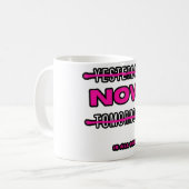 今しかない コーヒーマグカップ (正面左)