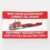 今すぐカスタマイズ募集中 ローボーイ装置CDL運転手 横断幕 (横)