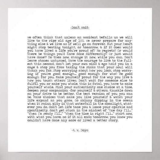 今すぐライブを待つな引用文by A. W. Doys ポスター (正面)