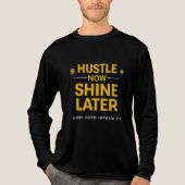 今すぐ努力して後で輝け - 頑張れ 夢はでっかく | モットー トライブレンドTシャツ (正面)
