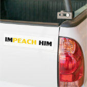 今すぐ彼を弾劾，#impeachhim,白黒バンパー バンパーステッカー (トラック上)