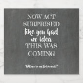 今すぐ行動を驚かせおもしろい- Bridesmaid提案 ビールラベル (シングルラベル)