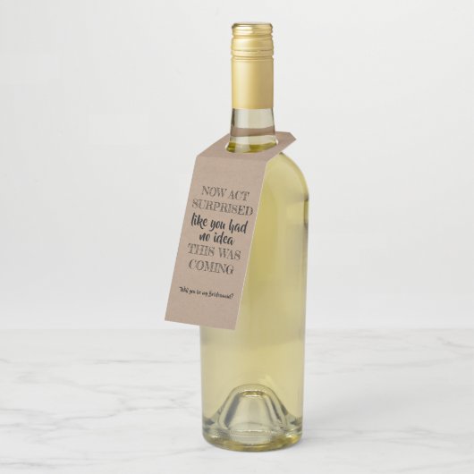 今すぐ行動サプライズおもしろい- Bridesmaid提案 ボトルネックタグ (アングル)