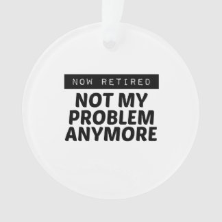 今すぐ退職した オーナメント