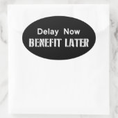 今すぐ遅延し、後でメリットを得る 楕円形シール (バッグ)