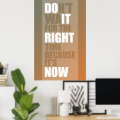 今だから正しい時間を待つな ポスター (ホームオフィス)