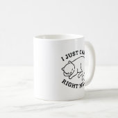 今ちょうど無理 コーヒーマグカップ (正面右)