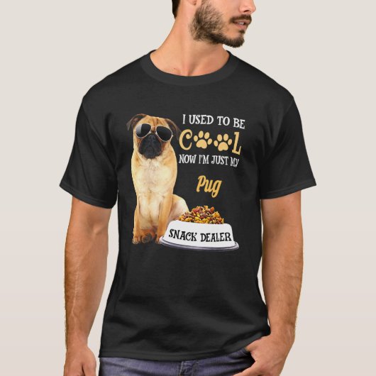 今ちょうど私のPugスナックのディーラー皮肉なグラフィックバー Tシャツ (正面)