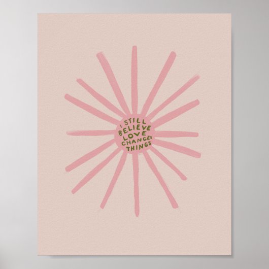 今でも変信じ更が好き – インスピレーション ポスター (正面)