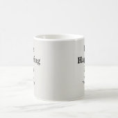 今の人生 – Mug-A-Tude コーヒーマグカップ (中央)