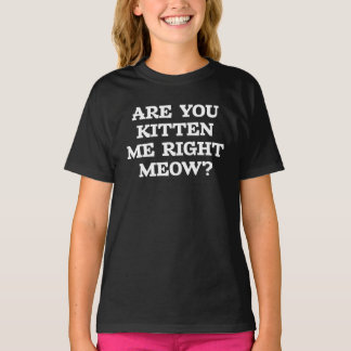 今の冗談マジですかにゃ? Tシャツ