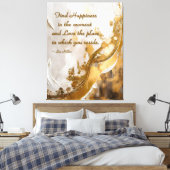 今の幸せを見つける…リーヒラー引用文 キャンバスプリント (インサイチュ (寝室))