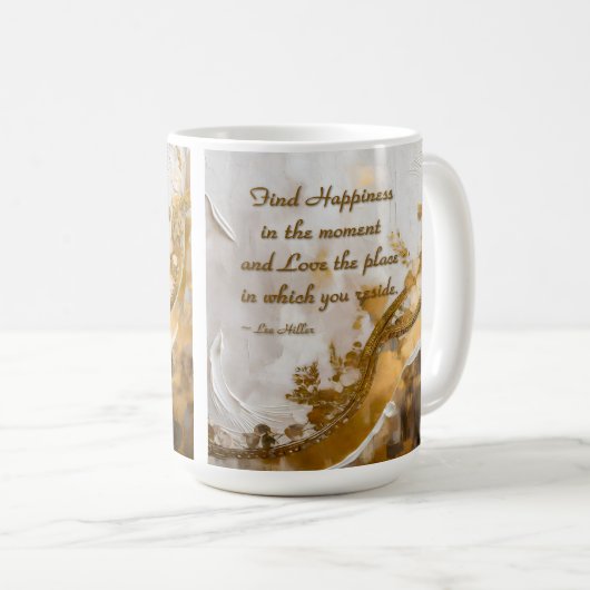 今の幸せを見つける…リーヒラー引用文 コーヒーマグカップ (正面右)