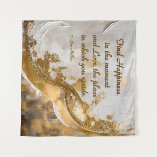 今の幸せを見つける…リーヒラー引用文 タペストリー (正面(横))