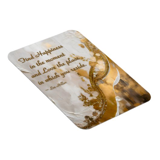 今の幸せを見つける…リーヒラー引用文 マグネット (右側)