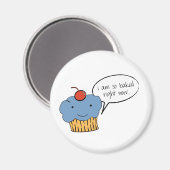 今の私は焼いた磁石だ マグネット (正面/裏面)