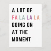 今はたくさんのFa La La La Laが起こっている シーズンポストカード (正面)