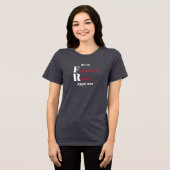 今はひどくフェミニン怒っている トライブレンドＴシャツ (正面全面)