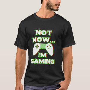 今はゲーム中ではないビデオゲーマー忙しをおもしろい利用できない Tシャツ
