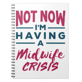 今は助産師の助産師を患っていおもしろいない ノートブック