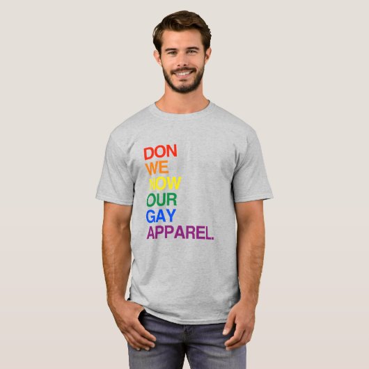 今は我々のゲイ服を Tシャツ (正面フル)
