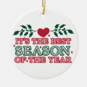 今は最高の年の季節だ |ハッピーホリデー セラミックオーナメント (正面)