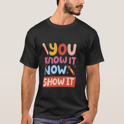 今は知っている、見せつける時だ Tシャツ (正面)