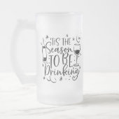 今は飲む季節だ |クリスマスユーモア フロストグラスビールジョッキ (左)