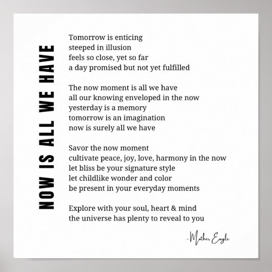 今はBe Present詩のポスターのウォールアートを持っている ポスター (正面)