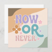 今または決して | 引用文感動的カード (正面/裏面)