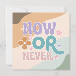 今または決して | 引用文感動的カード