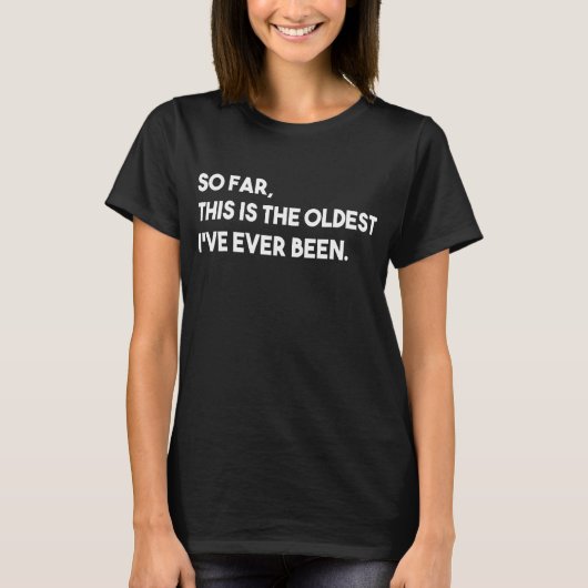 今までのところ、これは私が今まで経験した中で最も古い Tシャツ (正面)