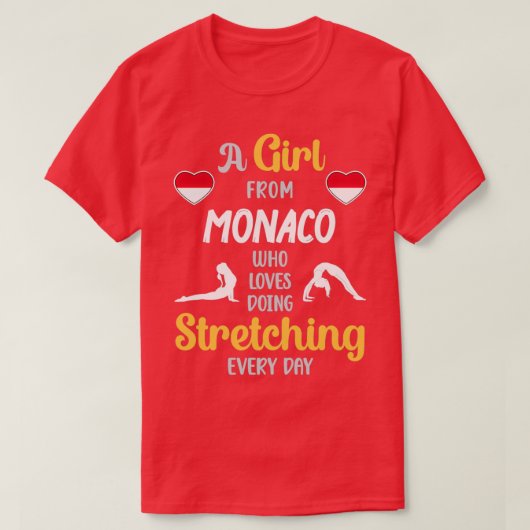 今までストレッチをするのが大好きなモナコ出身の少女 Tシャツ (デザイン正面)