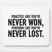 今まで勝ったことがないような練習 マウスパッド (正面)