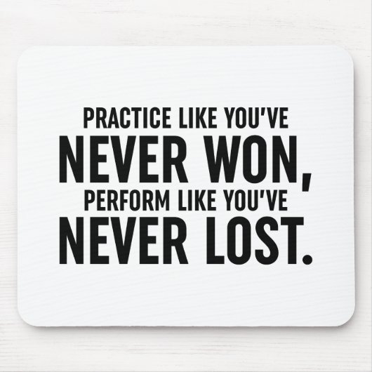 今まで勝ったことがないような練習 マウスパッド (正面)