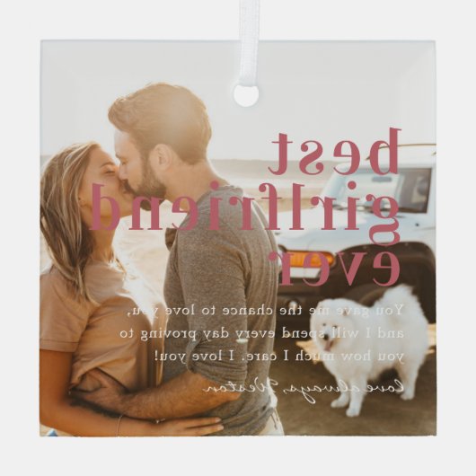 今ま最高のでガールフレンド |引用文と写真ギフト ガラスオーナメント (裏面)