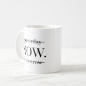 今やる気を起こさせるな引用文 コーヒーマグカップ (正面左)