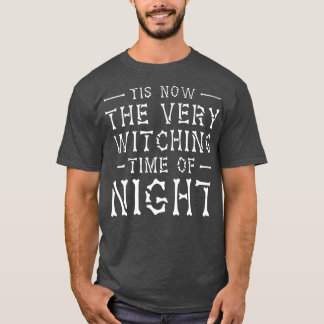 今や夜の非常に頭の痛い時間165 Tシャツ