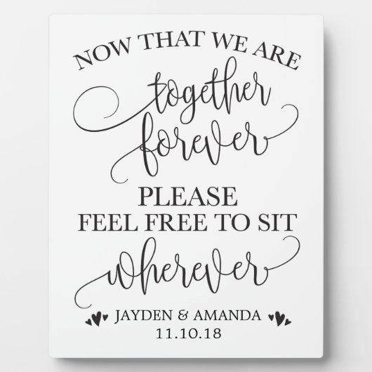 今や我々は永遠にサインの場所に座っている フォトプラーク (正面)