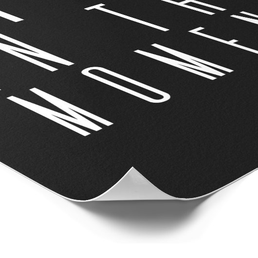 今を生きる |感動的引用文 ポスター (角)