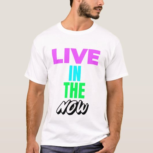 今を生きる Tシャツ (正面)