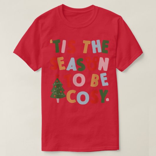 今シーズンは居心地の良い衣装を着る Tシャツ (デザイン正面)