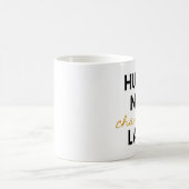 今ハッスル、後でCha Ching! コーヒーマグカップ (中央)